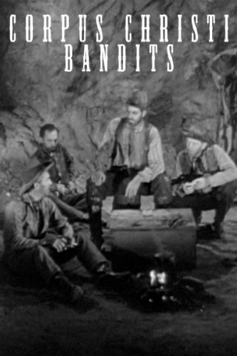 Corpus Christi Bandits (1945)